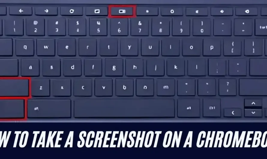 How To Take A Screenshot On A Chromebook