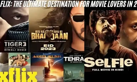 9x Flix: The Ultimate Destination for Movie Lovers in 2024