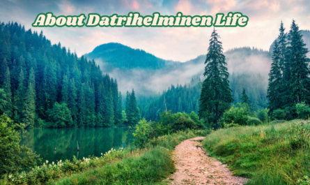 About Datrihelminen Life